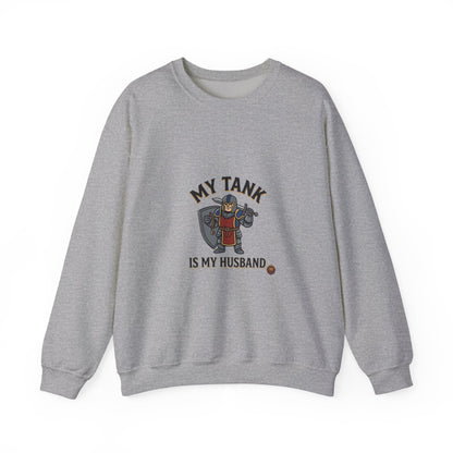 Crewneck Sweatshirt — "My Tank Is My Husband" RPG Gamer Graphic