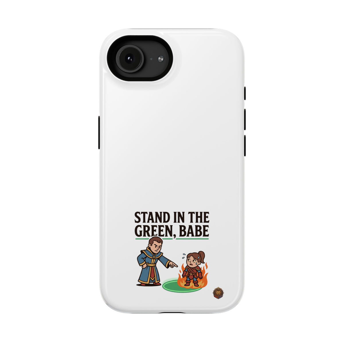 Phone Case — 'Stand in the Green, Babe' Heavy-Duty Impact-Resistant Phone Case