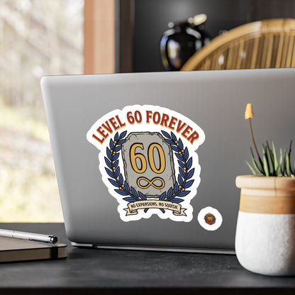Level 60 Forever – Sticker
