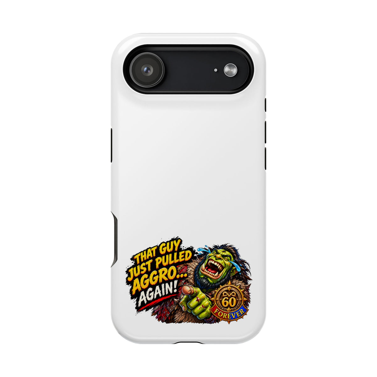 Phone Case — 'That Guy Just Pulled Aggro… Again' Heavy-Duty Impact-Resistant Phone Case