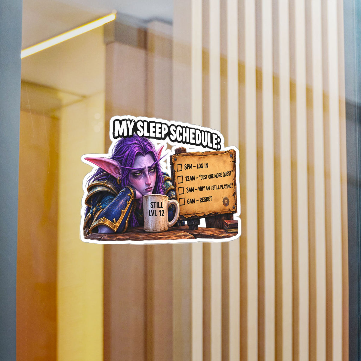 My Sleep Schedule – Poster Decal