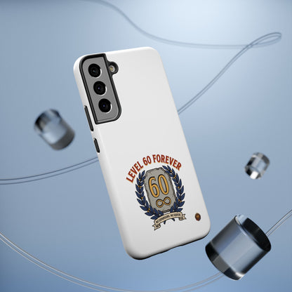 Phone Case — 'Level 60 Forever' Heavy-Duty Impact-Resistant Phone Case