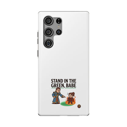 Phone Case — 'Stand in the Green, Babe' Heavy-Duty Impact-Resistant Phone Case