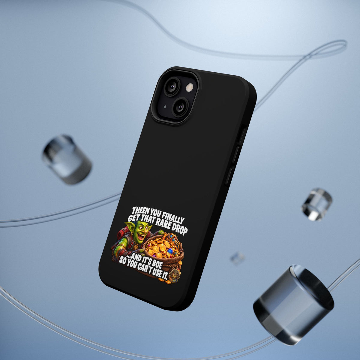 Phone Case — 'Rare Drop… And It's BoE' Heavy-Duty Impact-Resistant Phone Case