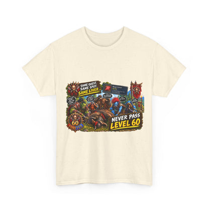Same Same Same Level 60 – T-Shirt