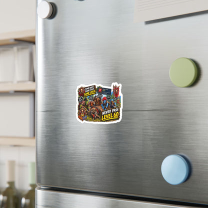 Never Pass Level 60 – Poster Decal