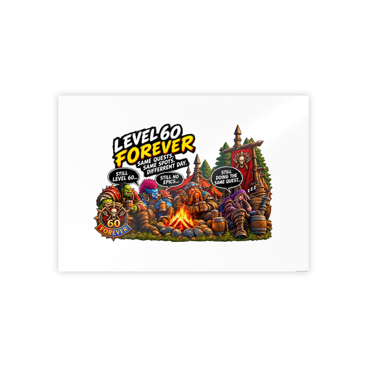 Level 60 Forever Poster