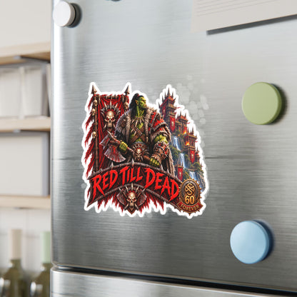 Red Till Dead – Poster Decal