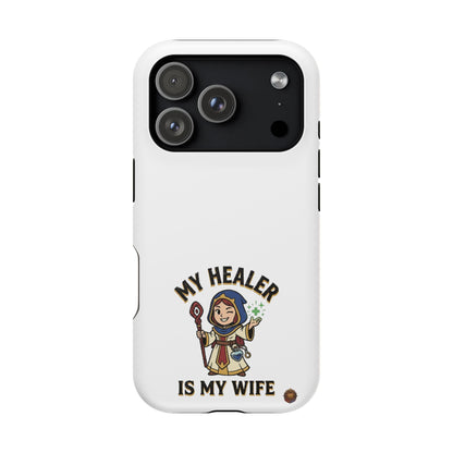 Phone Case — 'My Healer Is My Wife' Heavy-Duty Impact-Resistant Phone Case