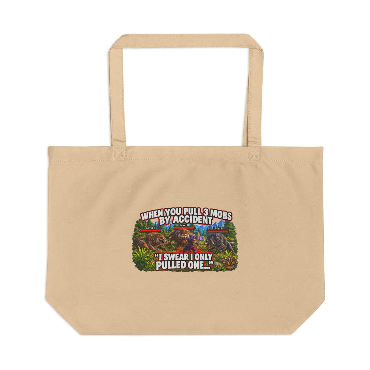 When You Pull 3 Mobs by Accident – Tote Bag