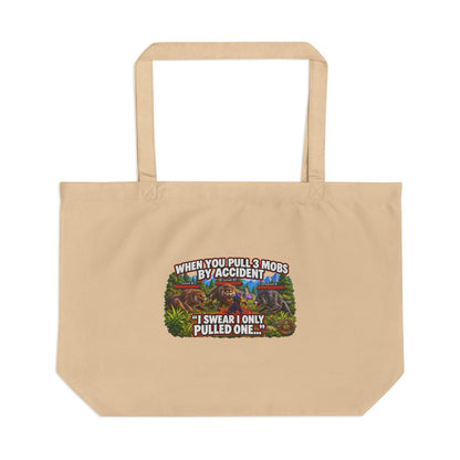 When You Pull 3 Mobs by Accident – Tote Bag