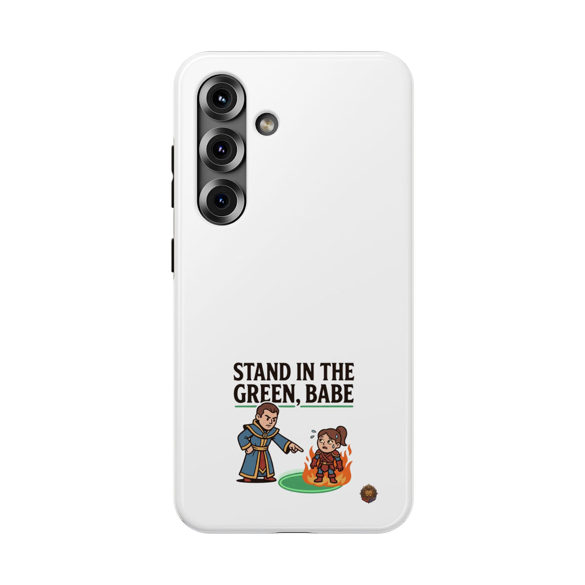 Phone Case — 'Stand in the Green, Babe' Heavy-Duty Impact-Resistant Phone Case