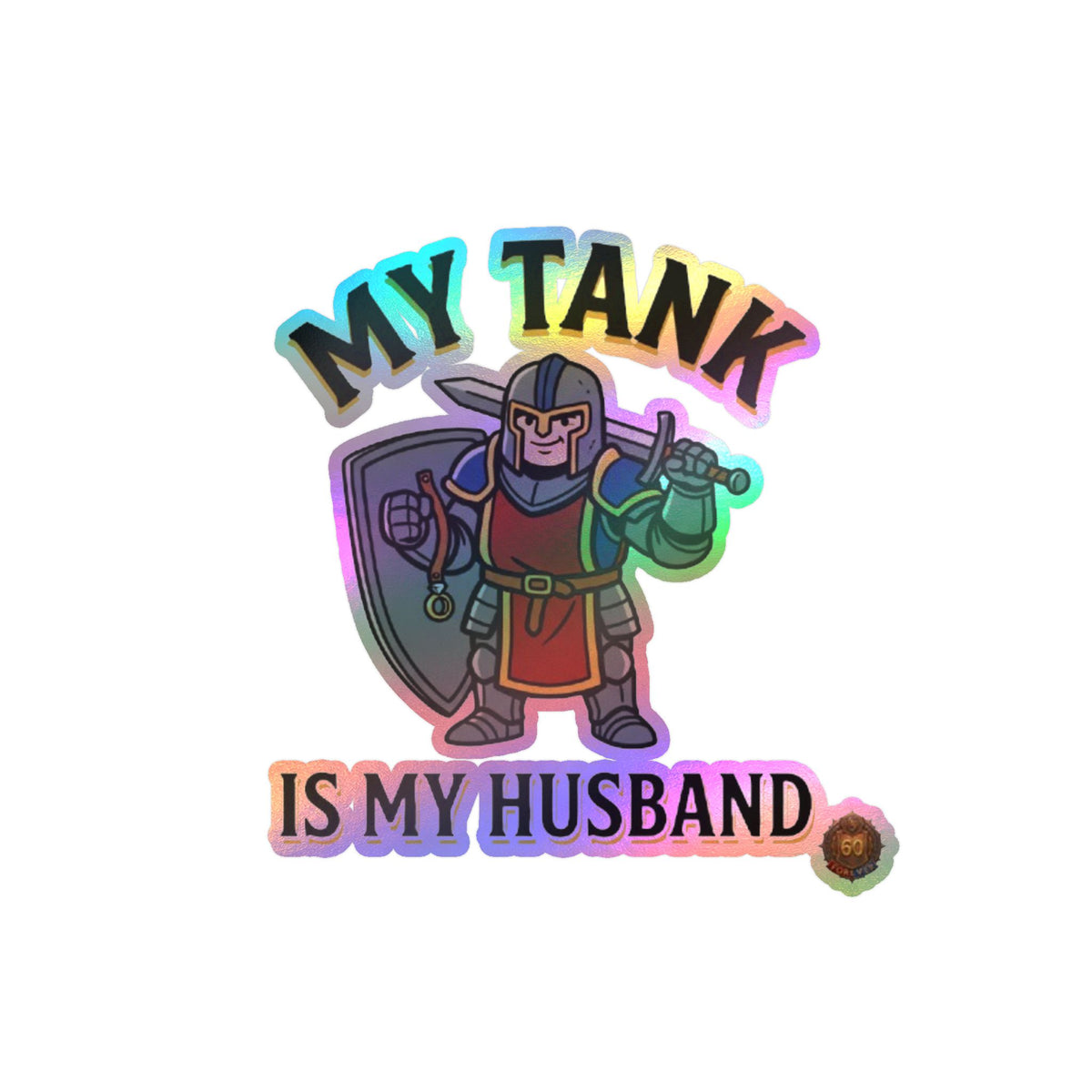 My Tank Is My Husband – Sticker