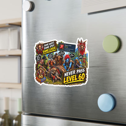 Never Pass Level 60 – Poster Decal