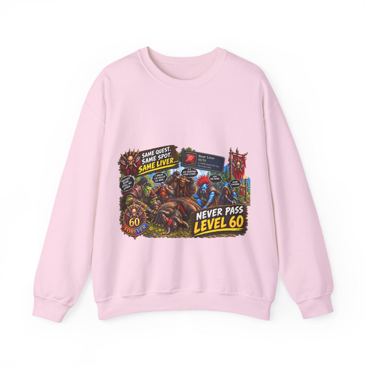 Same Same Same Level 60 – Sweatshirt