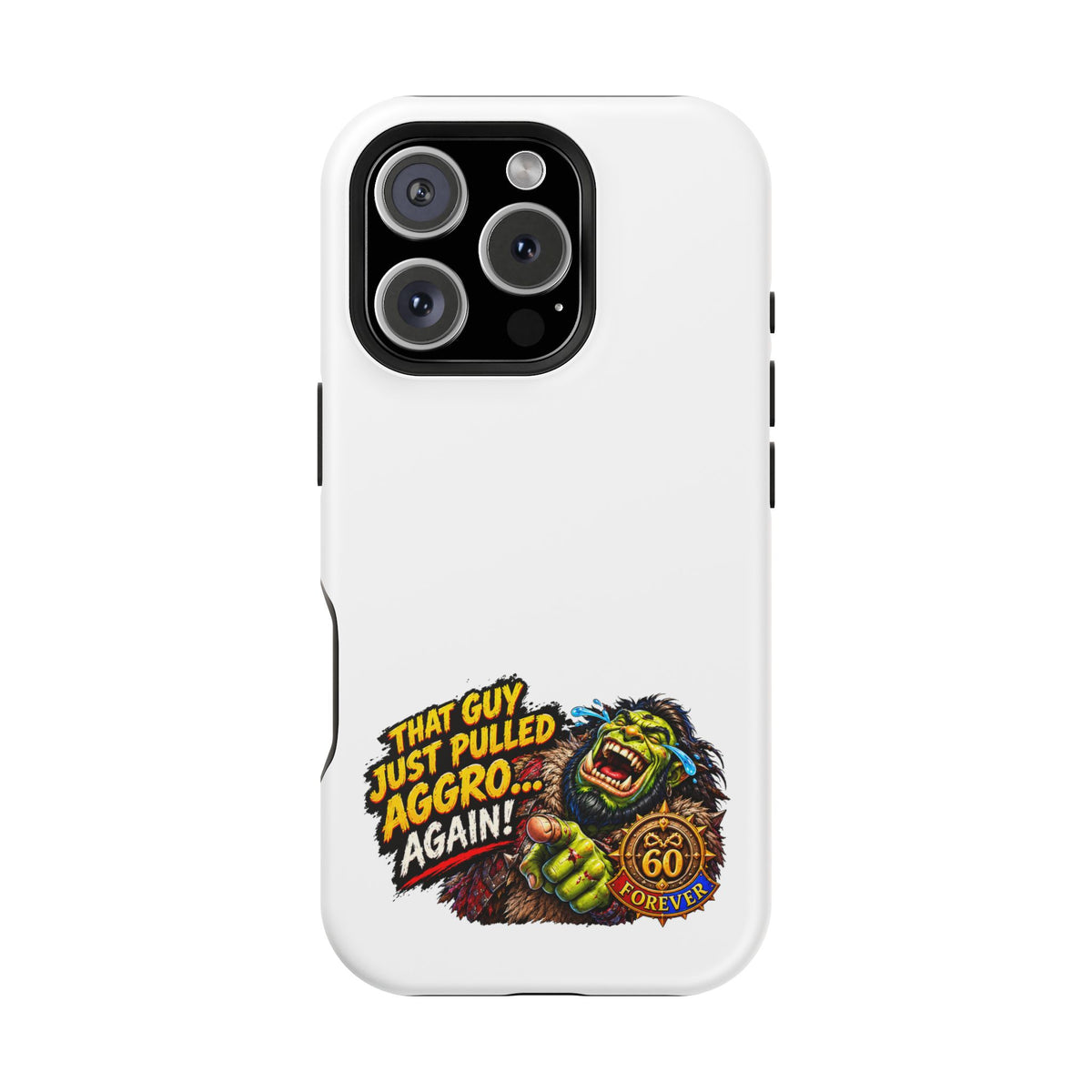 Phone Case — 'That Guy Just Pulled Aggro… Again' Heavy-Duty Impact-Resistant Phone Case