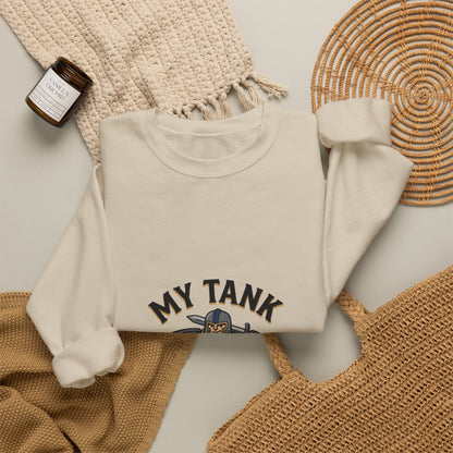 My Tank Is My Husband – Sweatshirt