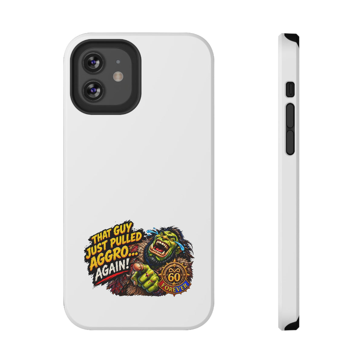Phone Case — 'That Guy Just Pulled Aggro… Again' Heavy-Duty Impact-Resistant Phone Case