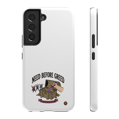 Phone Case — 'Need Before Greed' Heavy-Duty Impact-Resistant Phone Case