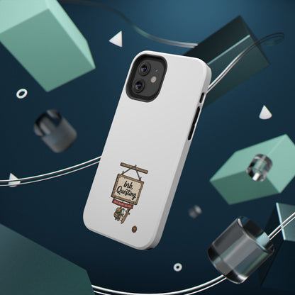 brb, Questing – Phone Case