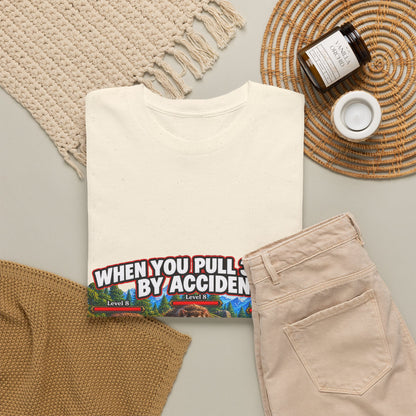 When You Pull 3 Mobs by Accident – T-Shirt