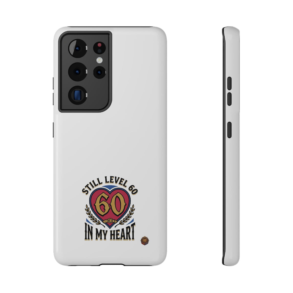 Phone Case — 'Still Level 60 In My Heart' Heavy-Duty Impact-Resistant Phone Case