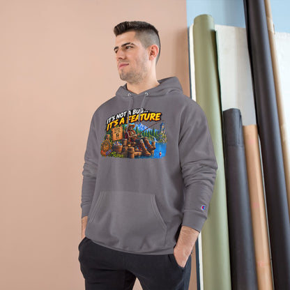 It's Not a Bug, It's a Feature – Hoodie | Sixty Forever Co.