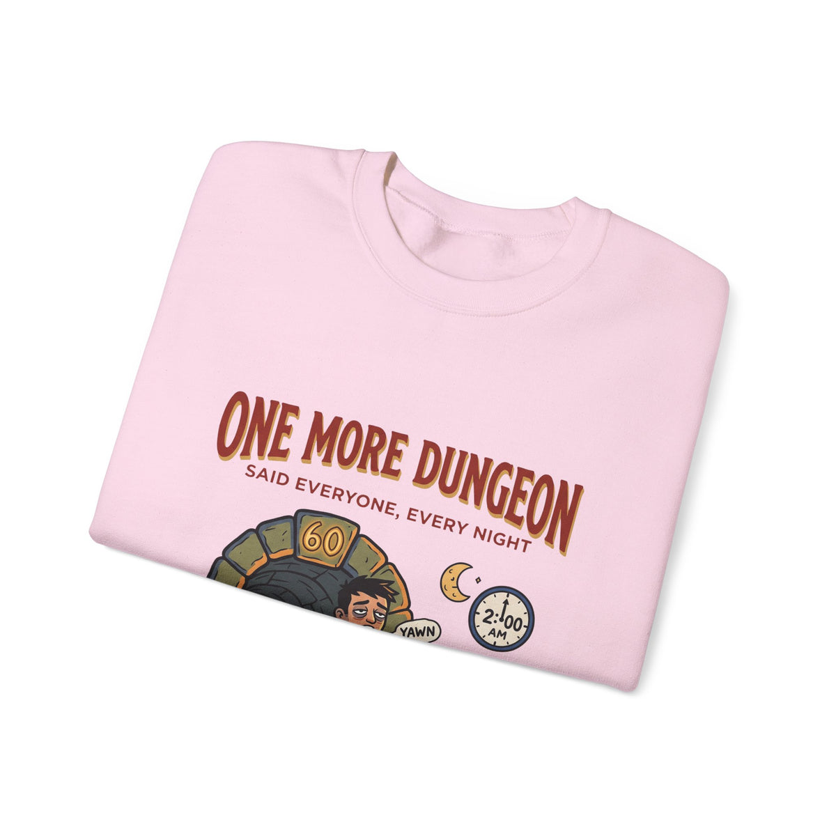 One More Dungeon – Sweatshirt