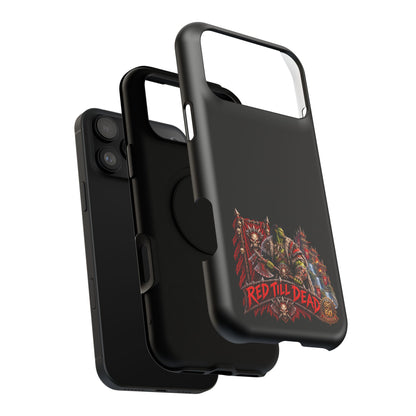 Phone Case — 'Red Till Dead' Heavy-Duty Impact-Resistant Phone Case