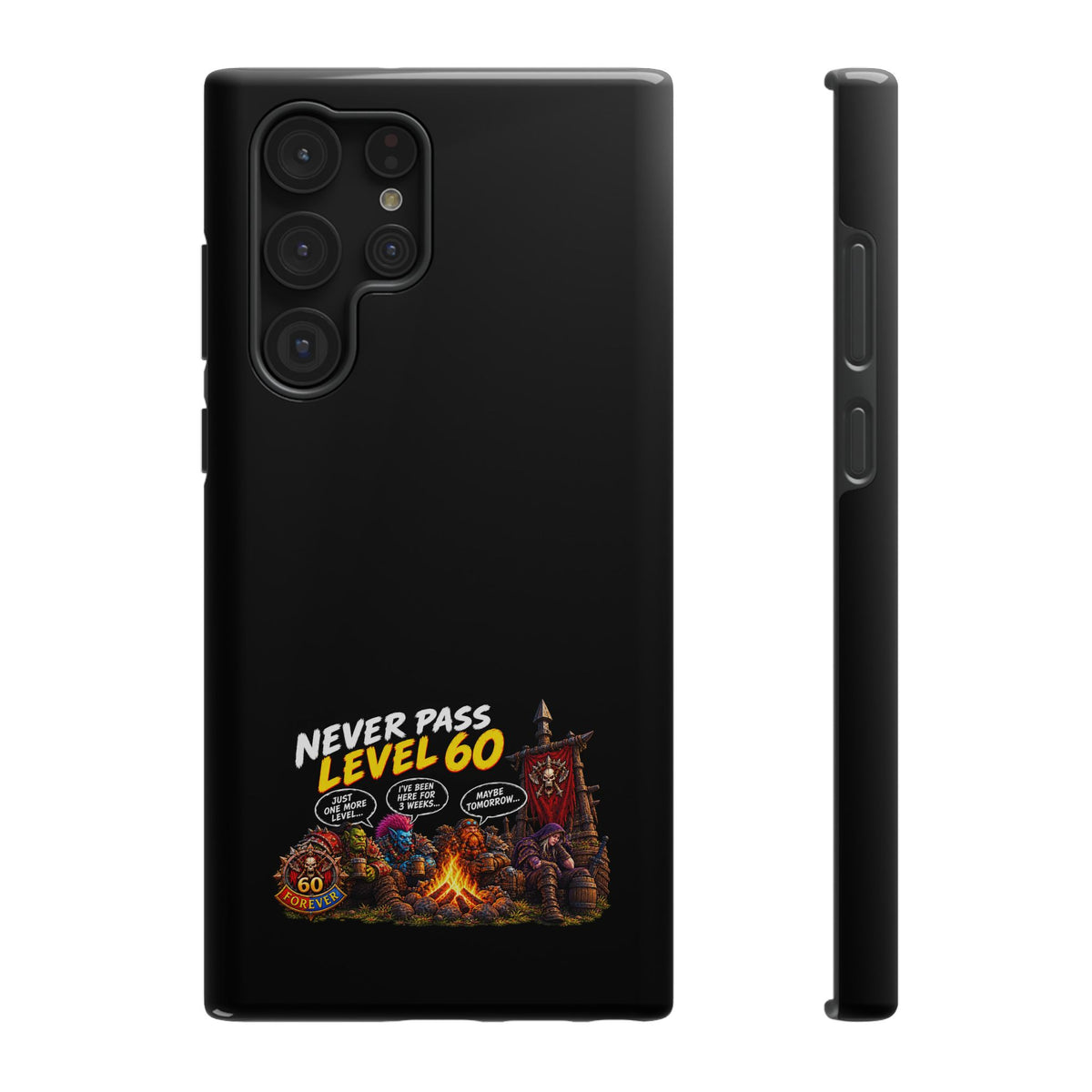Phone Case — 'Never Pass Level 60' Heavy-Duty Impact-Resistant Phone Case