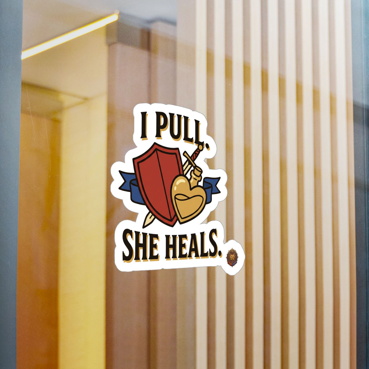 I Pull. She Heals. – Sticker