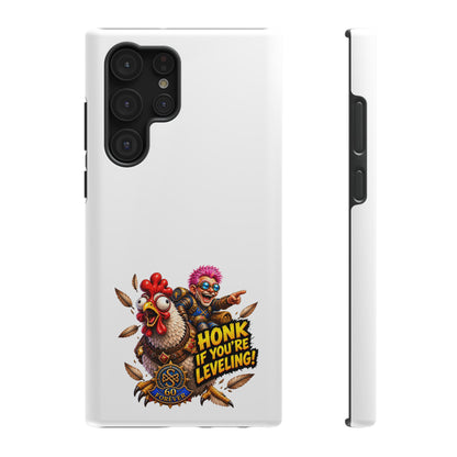 Honk If You're Leveling – Phone Case