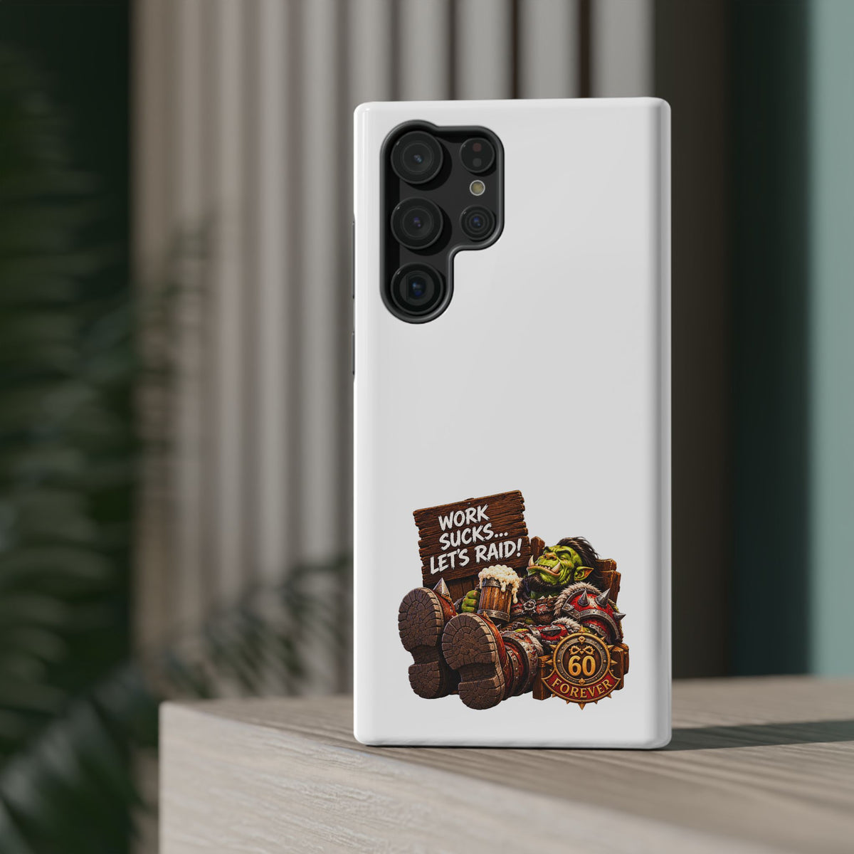 Work Sucks, Let's Raid – Phone Case
