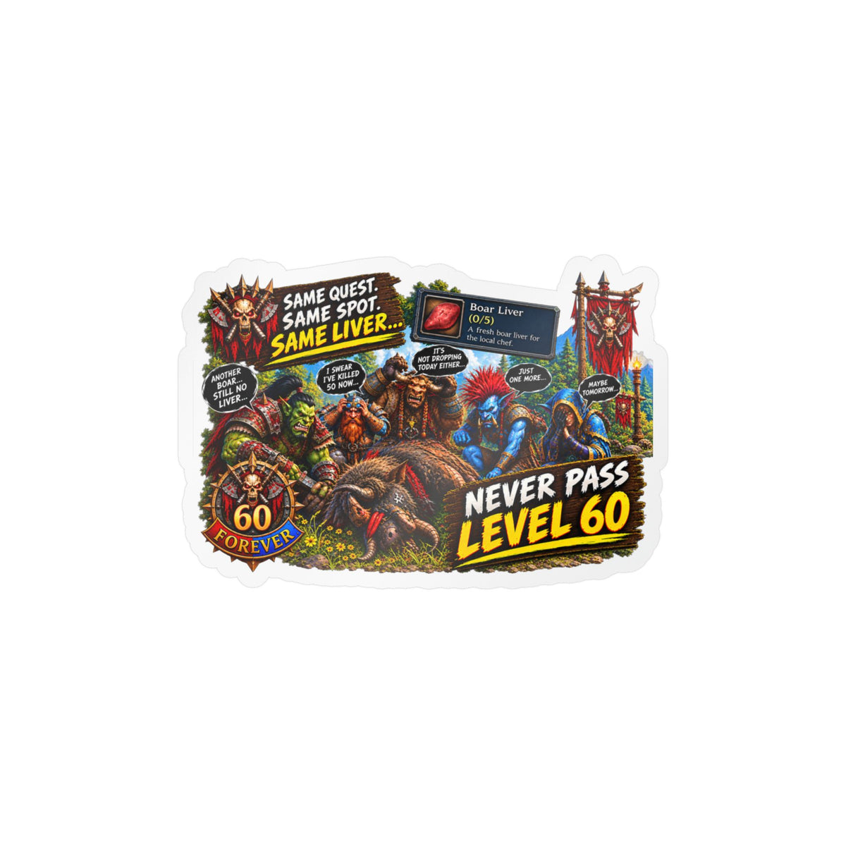 Never Pass Level 60 – Poster Decal