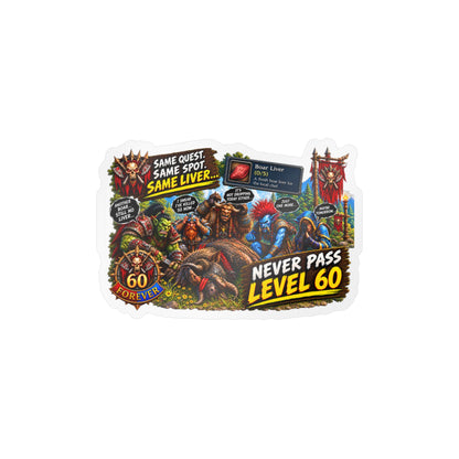 Never Pass Level 60 – Poster Decal