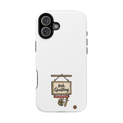 brb, Questing – Phone Case