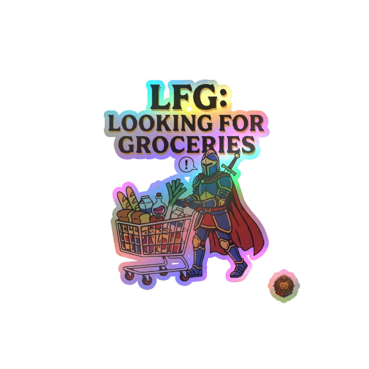 LFG: Looking For Groceries – Poster Decal