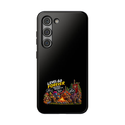 Phone Case — 'Level 60 Forever Campfire' Heavy-Duty Impact-Resistant Phone Case
