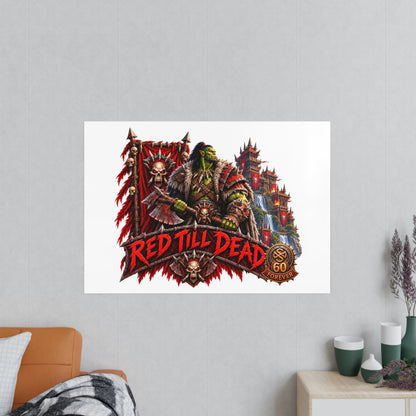 Red Till Dead Orc Warrior Poster