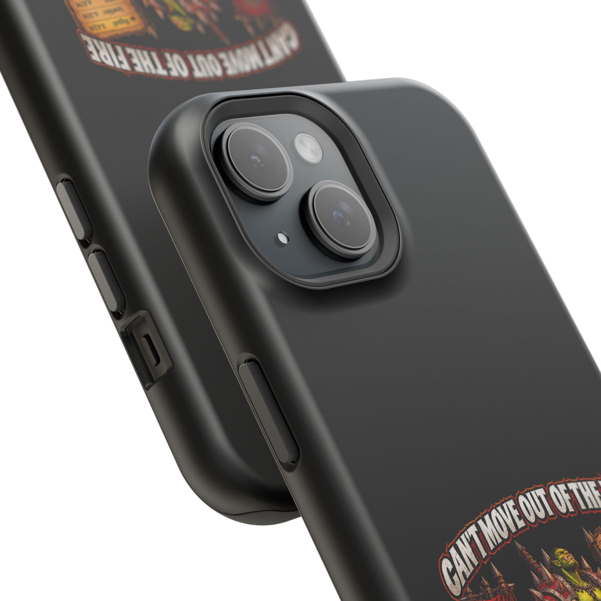 Phone Case — 'Can't Move Out of the Fire, It Would Lower My DPS' Heavy-Duty Impact-Resistant Phone Case
