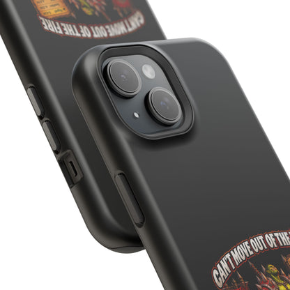 Phone Case — 'Can't Move Out of the Fire, It Would Lower My DPS' Heavy-Duty Impact-Resistant Phone Case