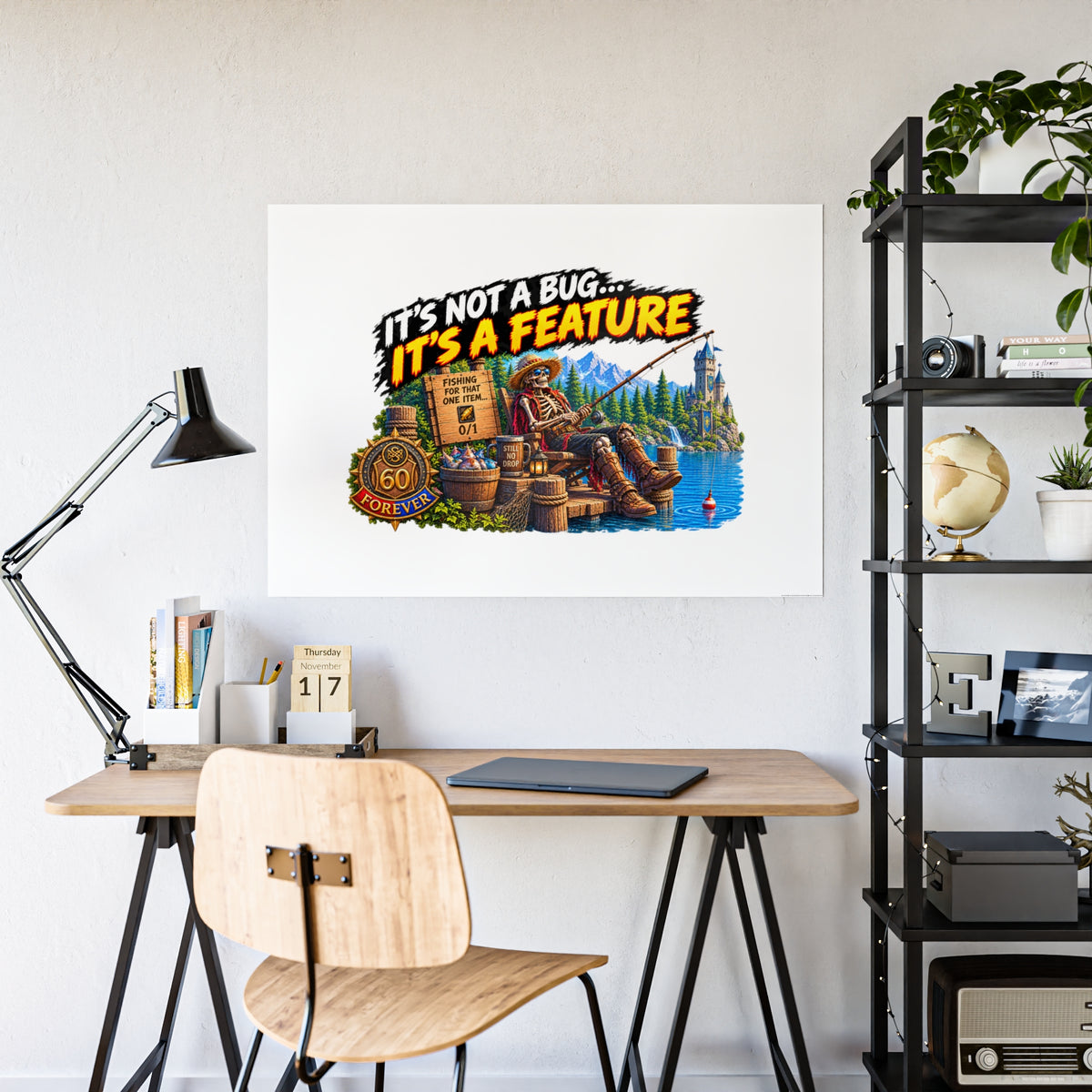 It's Not a Bug, It's a Feature – Poster | Sixty Forever Co.