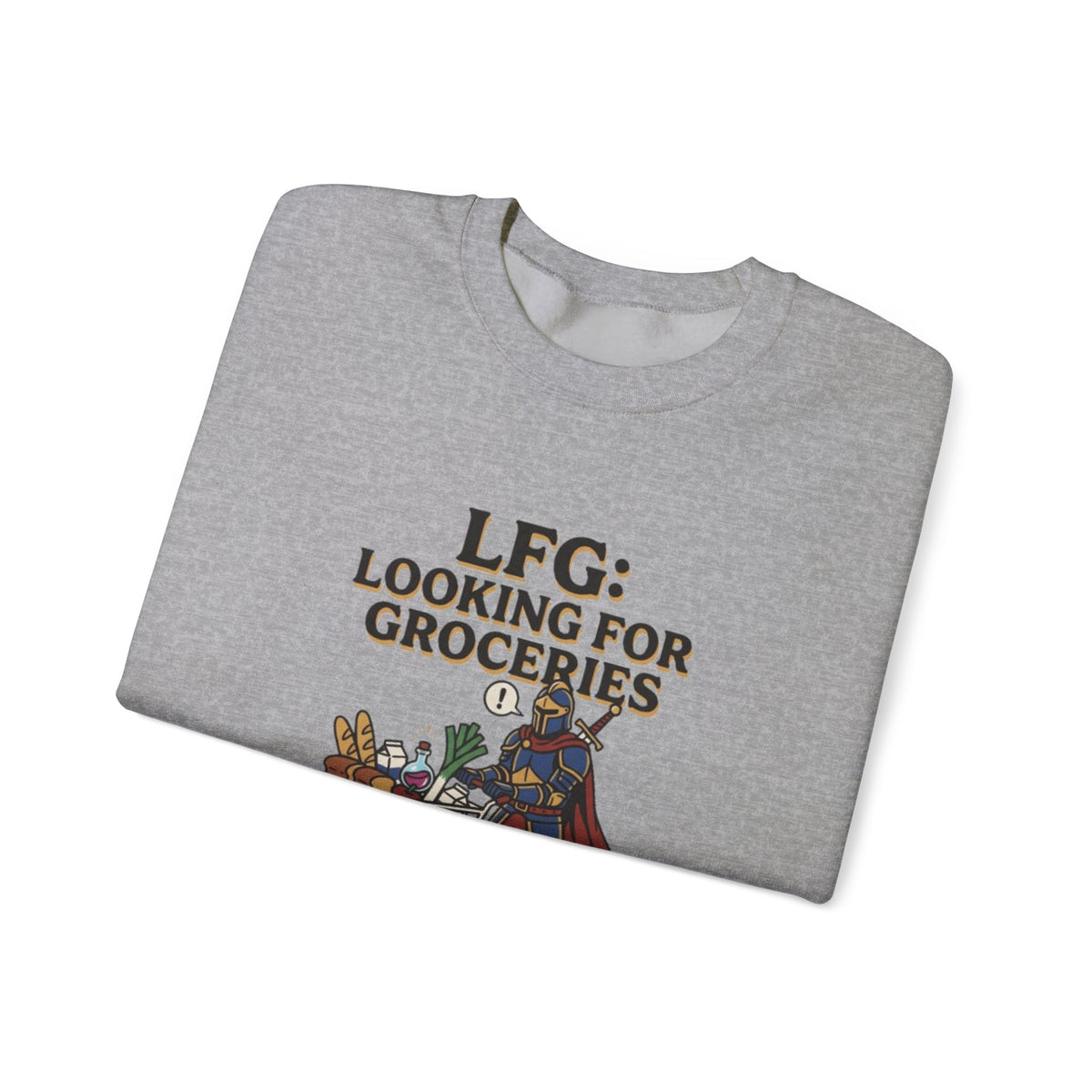 LFG: Looking For Groceries – Sweatshirt