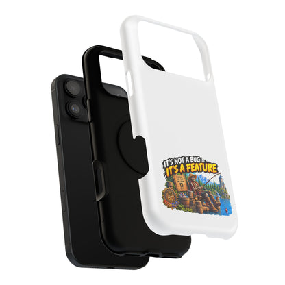 Phone Case — 'It's Not a Bug… It's a Feature' Heavy-Duty Impact-Resistant Phone Case