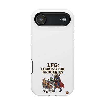 Phone Case — 'LFG: Looking for Groceries' Heavy-Duty Impact-Resistant Phone Case