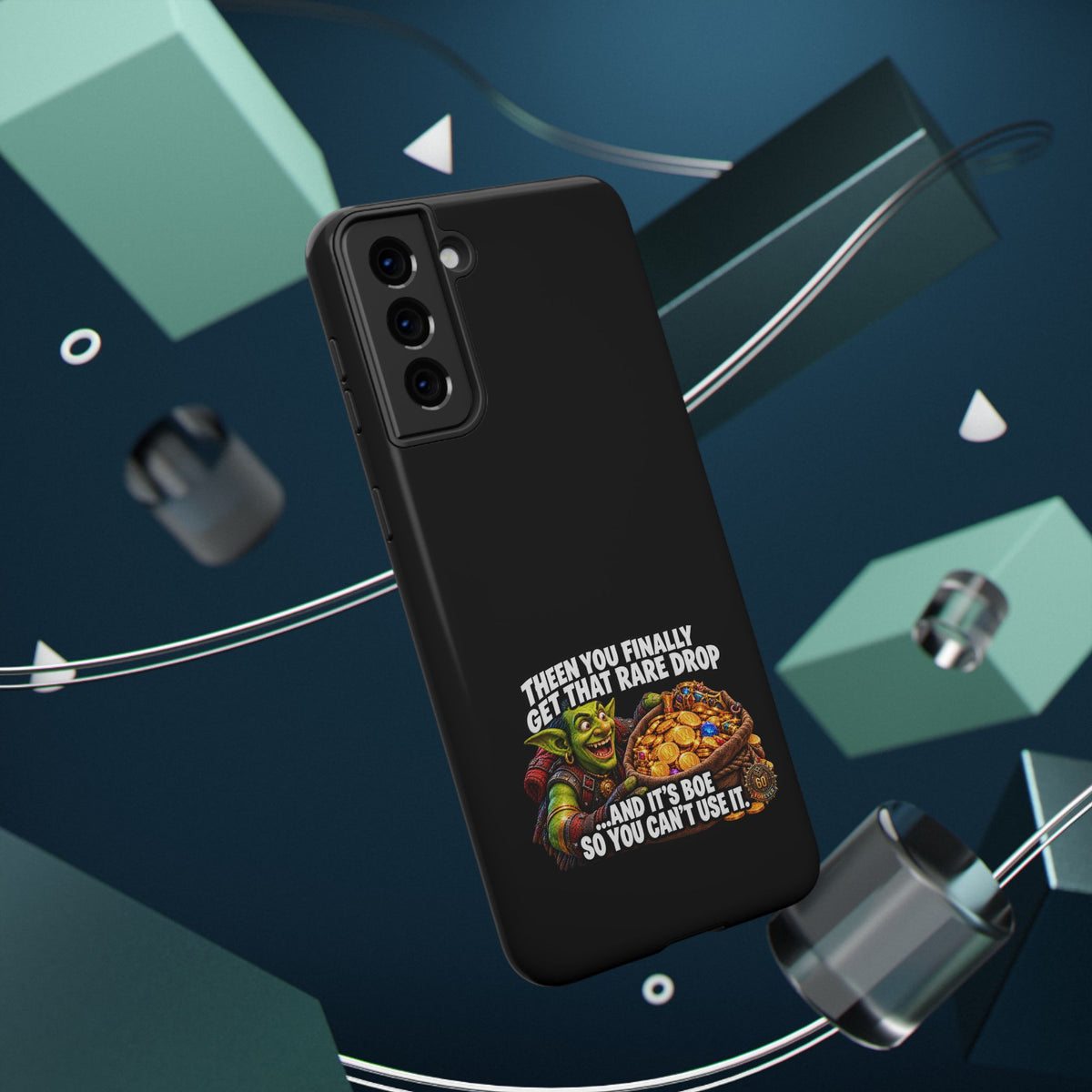 Phone Case — 'Rare Drop… And It's BoE' Heavy-Duty Impact-Resistant Phone Case