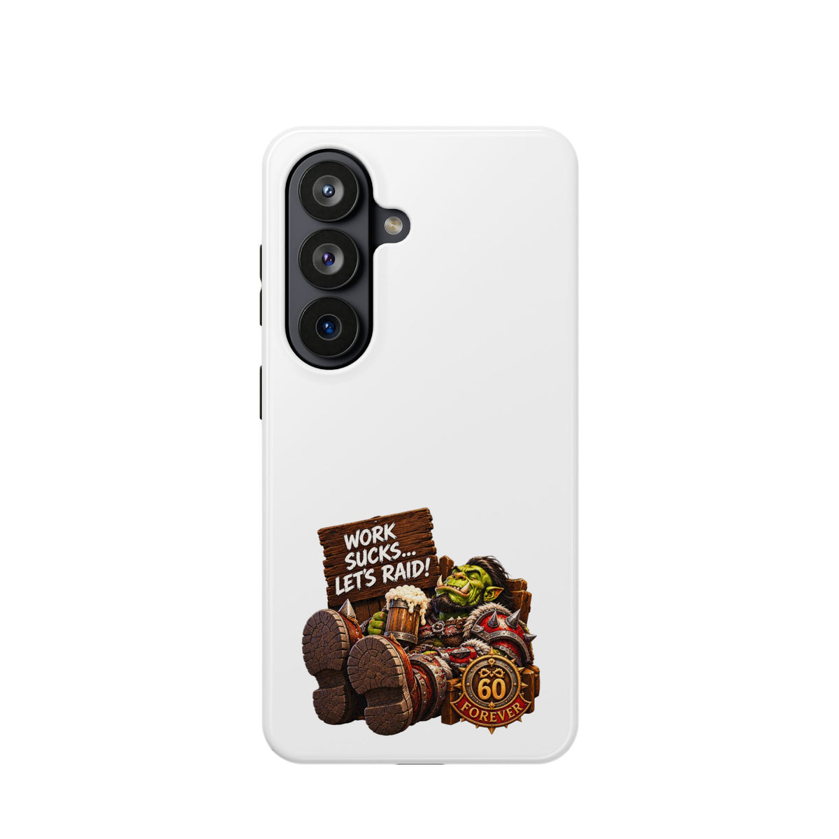 Work Sucks, Let's Raid – Phone Case