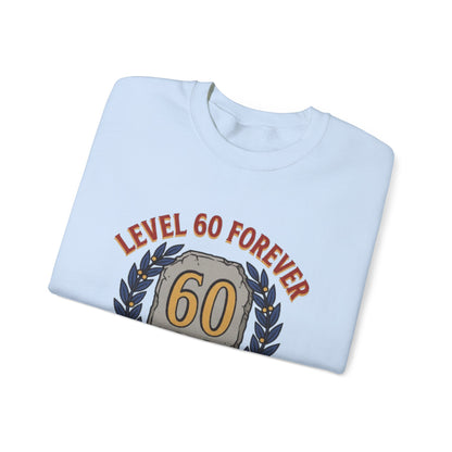 Level 60 Forever – Sweatshirt