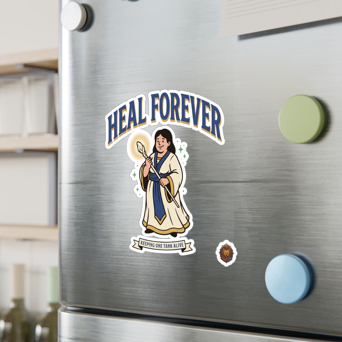 Heal Forever – Poster Decal