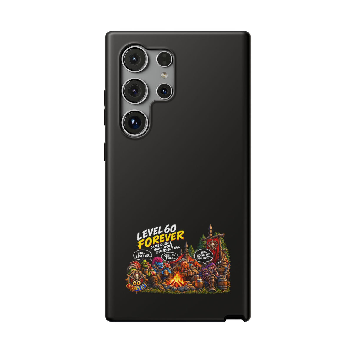 Phone Case — 'Level 60 Forever Campfire' Heavy-Duty Impact-Resistant Phone Case